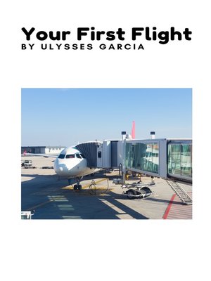 cover image of Your First Flight